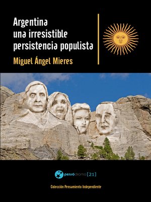 cover image of Argentina, una irresistible persistencia populista